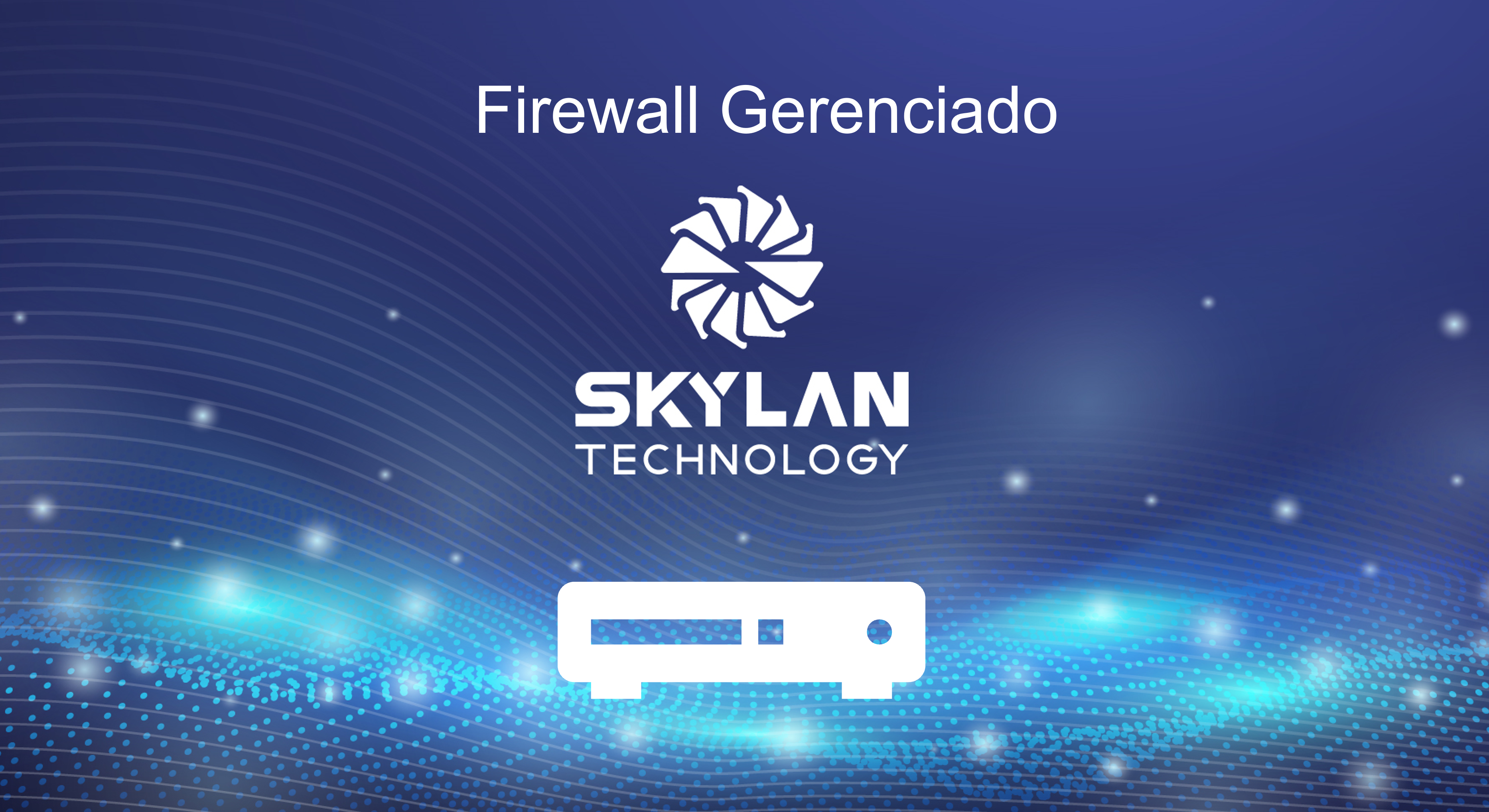 Firewall Gerenciado